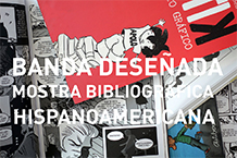 Mostra Bibliográfica: Hispanoamericana